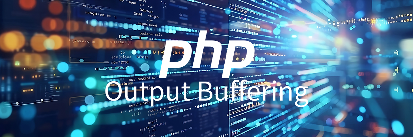 Output Buffering in Joomla!